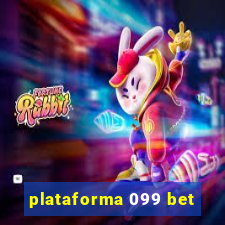 plataforma 099 bet